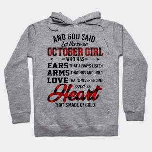 God Said Let There Be October Girl Who Has Ears Arms Love Hoodie